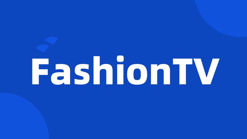 FashionTV