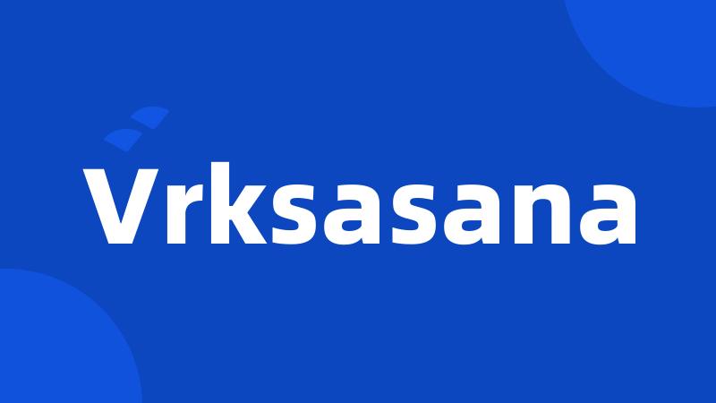 Vrksasana