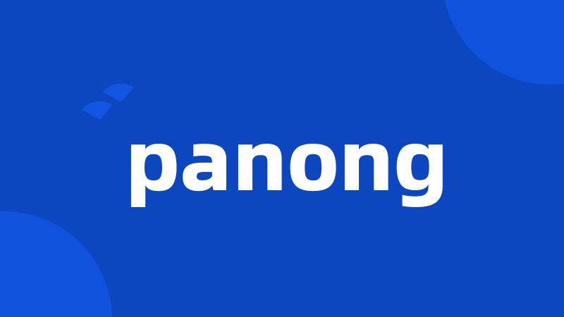 panong