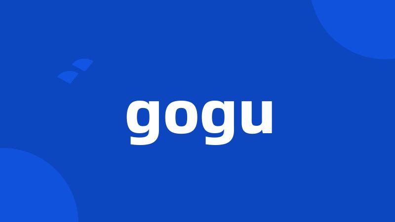 gogu