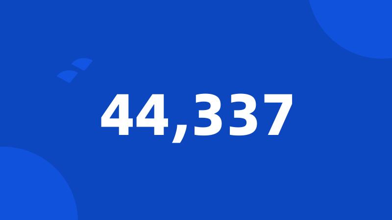 44,337