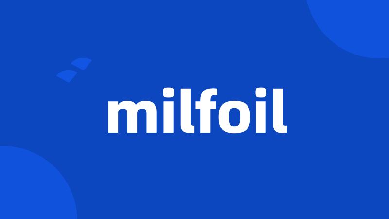 milfoil