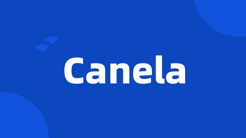 Canela