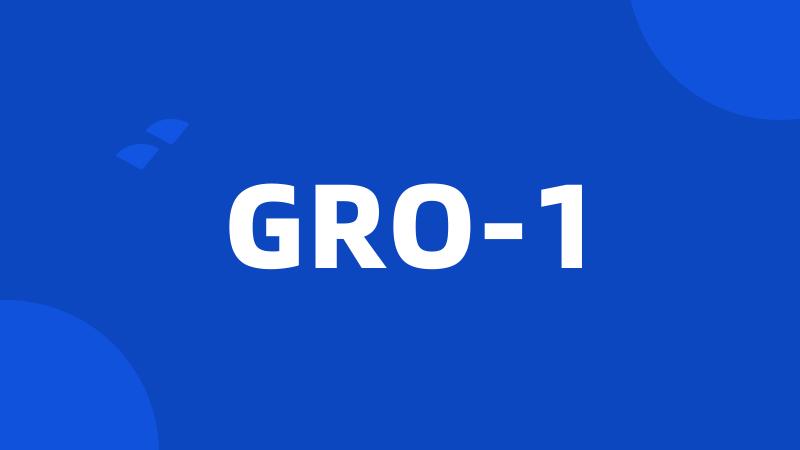 GRO-1