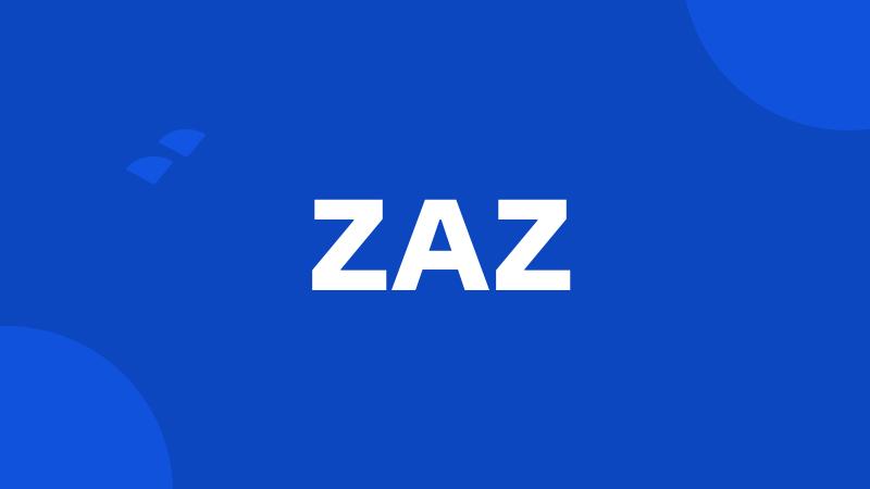 ZAZ