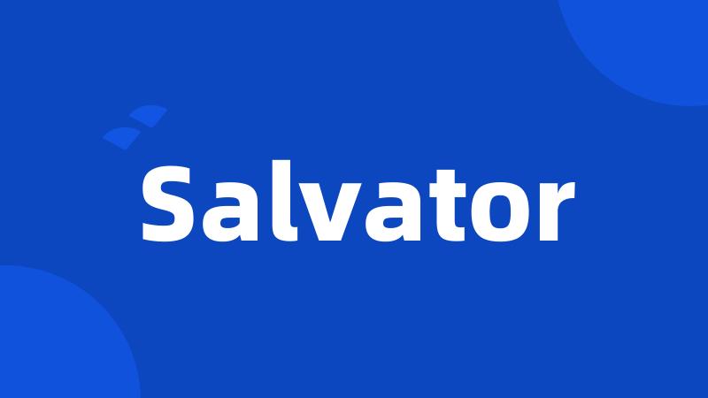 Salvator