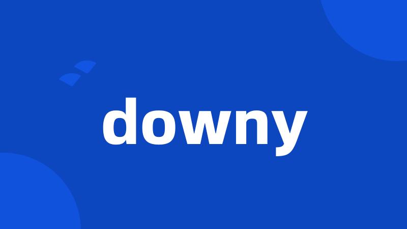 downy