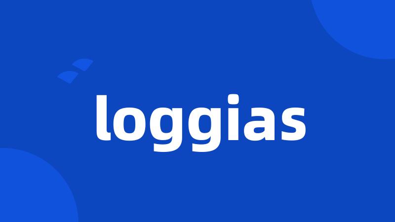 loggias