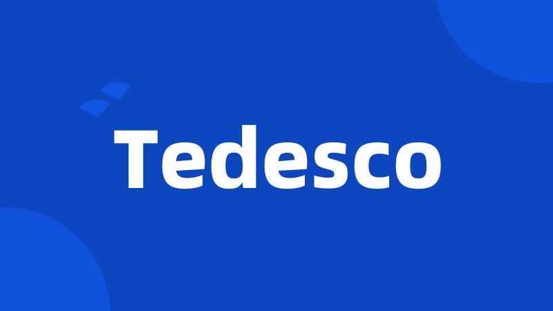 Tedesco