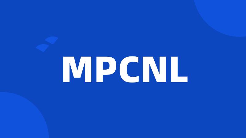 MPCNL