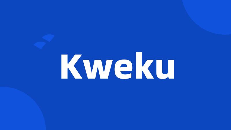 Kweku