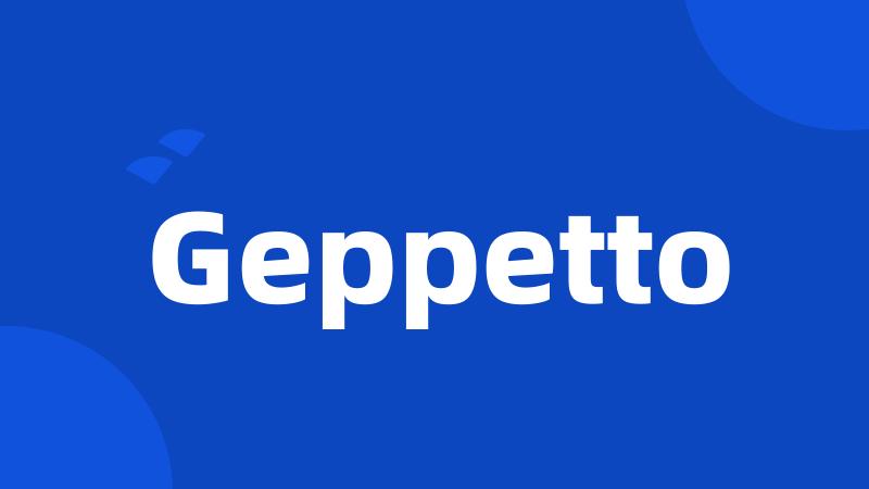 Geppetto