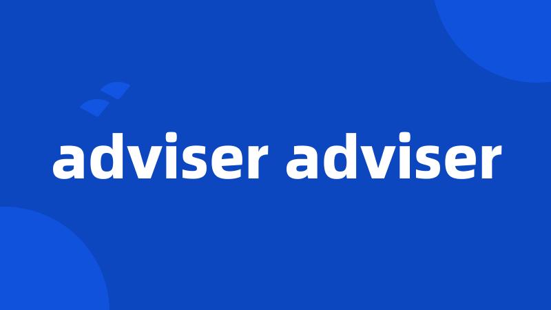 adviser adviser