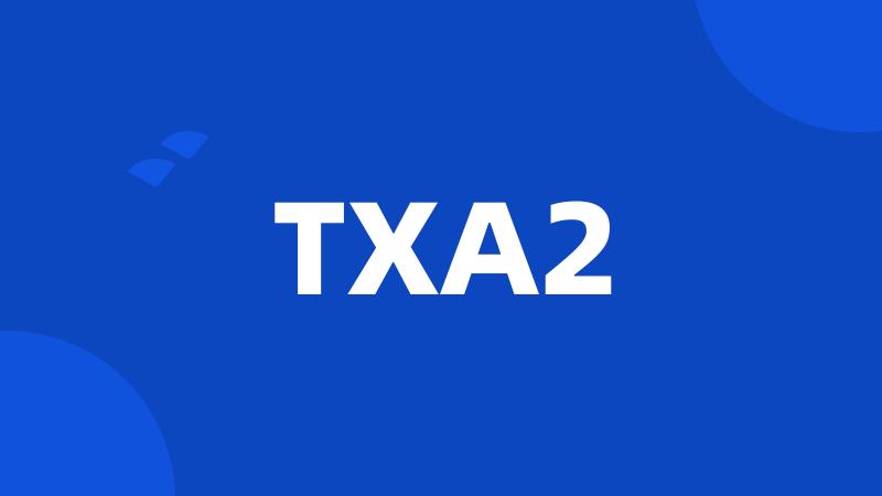 TXA2