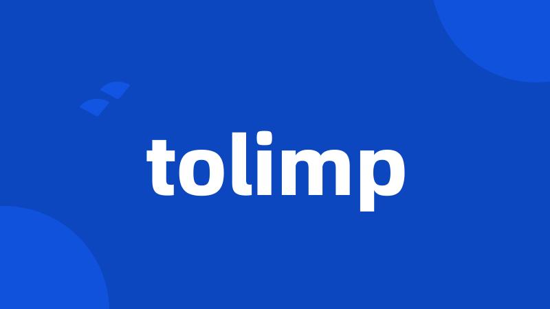 tolimp