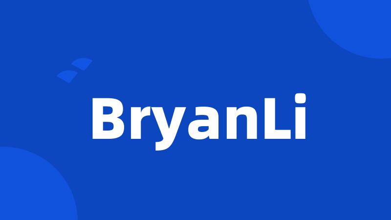 BryanLi