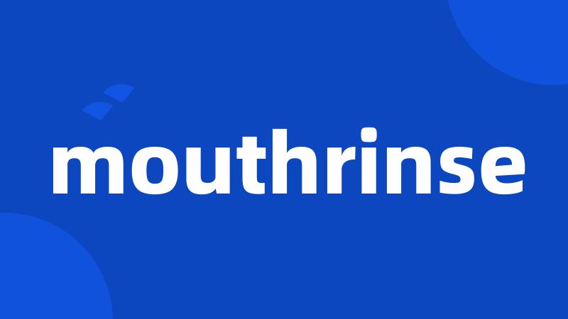 mouthrinse