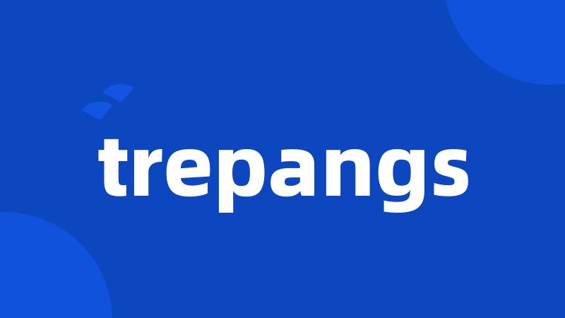 trepangs