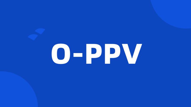 O-PPV