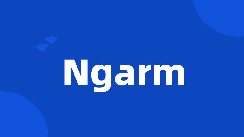 Ngarm