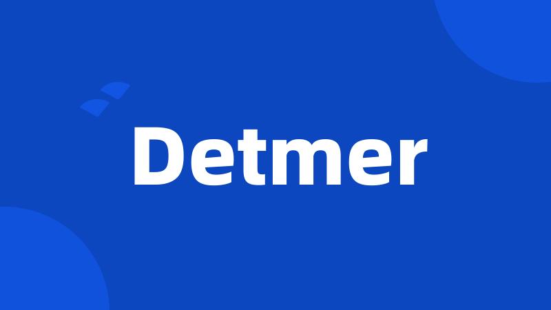 Detmer