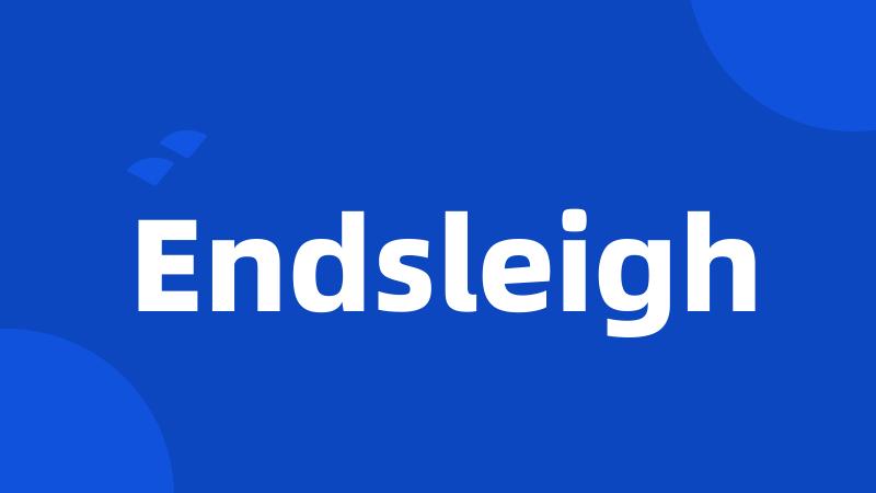 Endsleigh