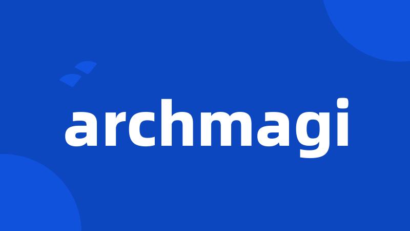 archmagi