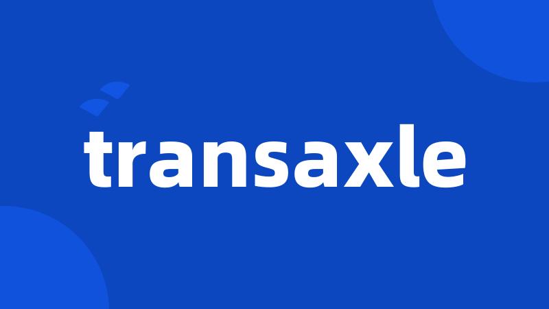 transaxle