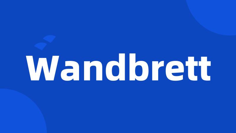 Wandbrett