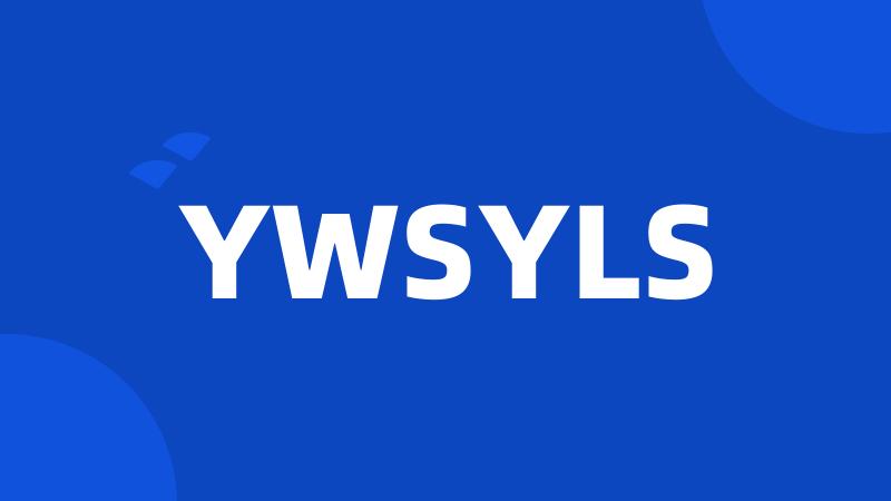 YWSYLS