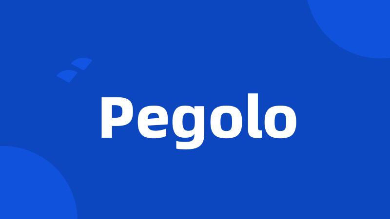 Pegolo