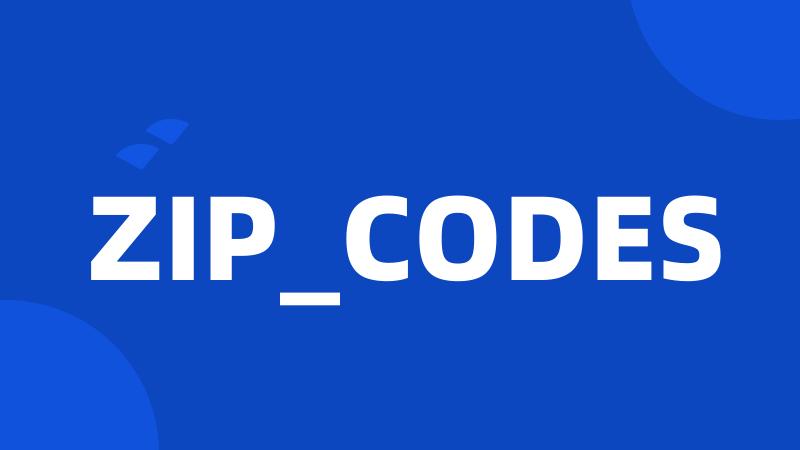 ZIP_CODES