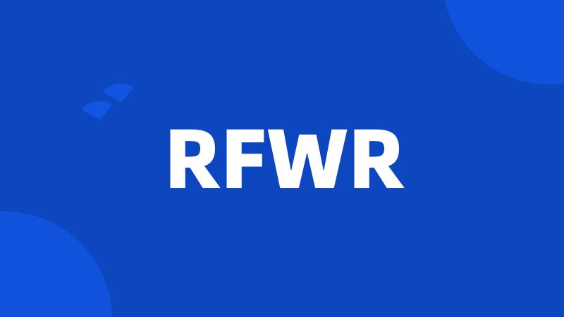 RFWR