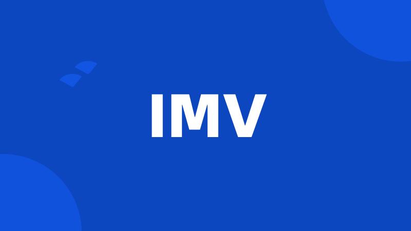 IMV