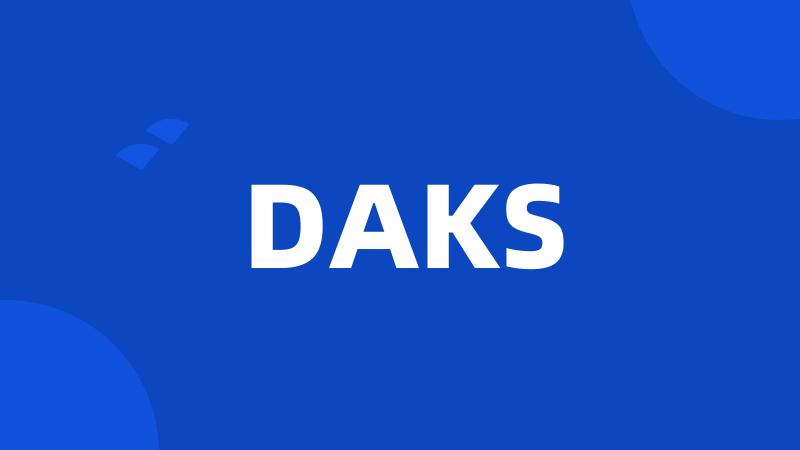 DAKS