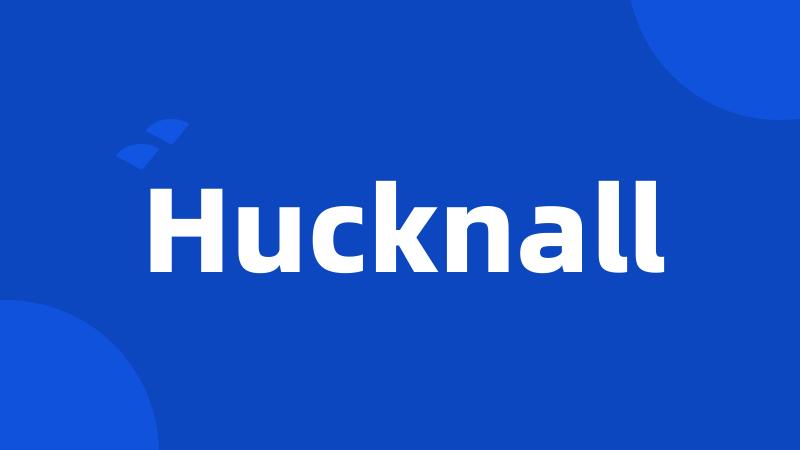 Hucknall