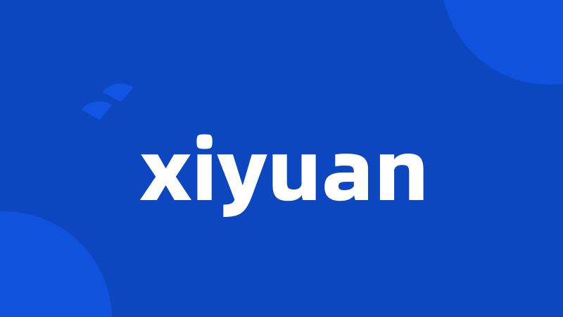 xiyuan