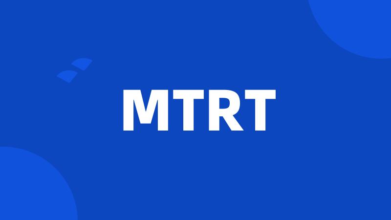 MTRT