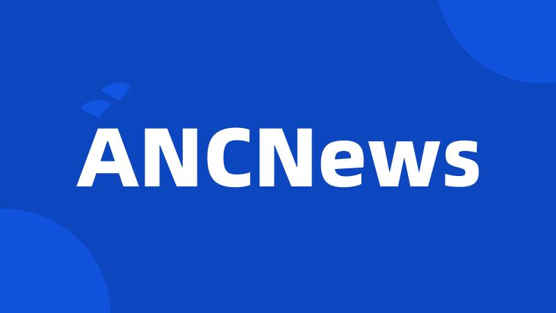 ANCNews