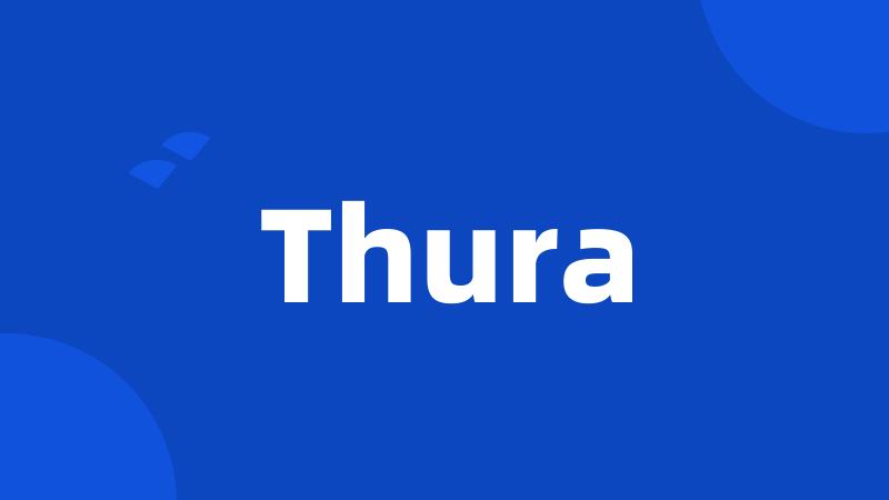 Thura