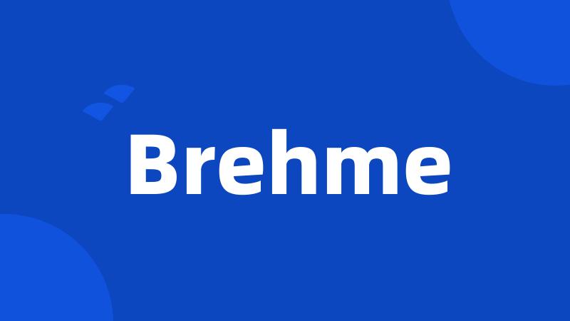 Brehme