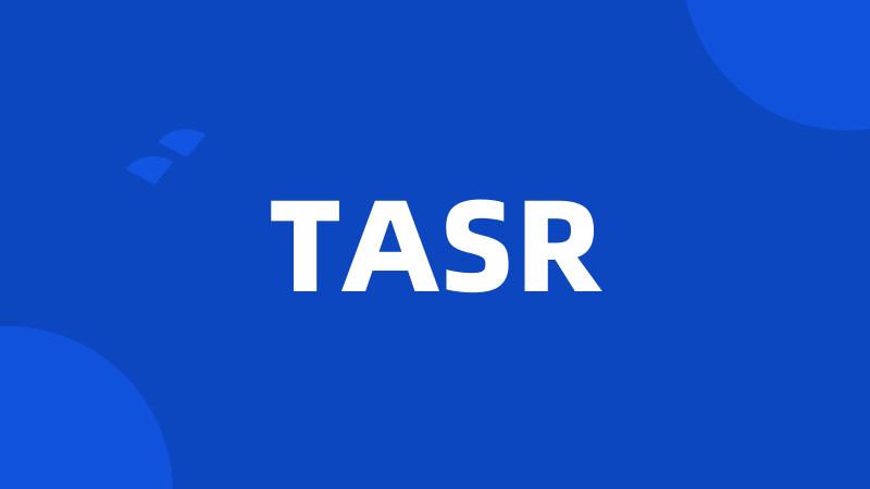 TASR