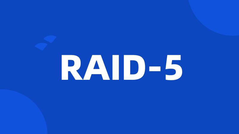 RAID-5