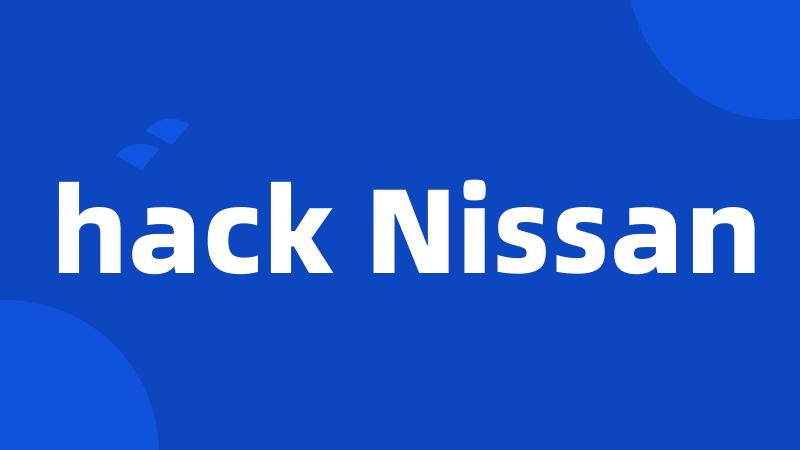 hack Nissan