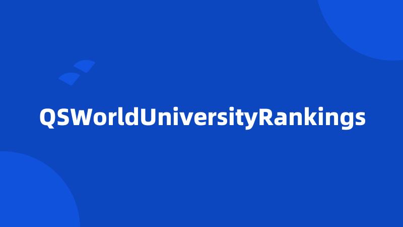 QSWorldUniversityRankings