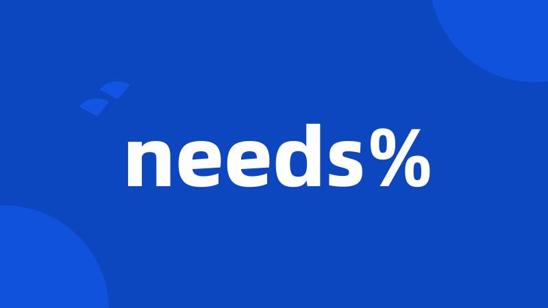 needs%