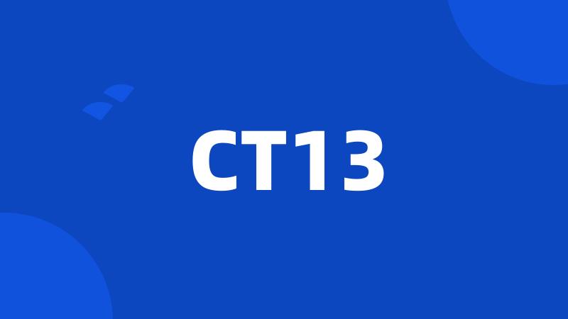 CT13