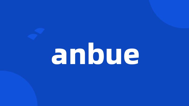 anbue