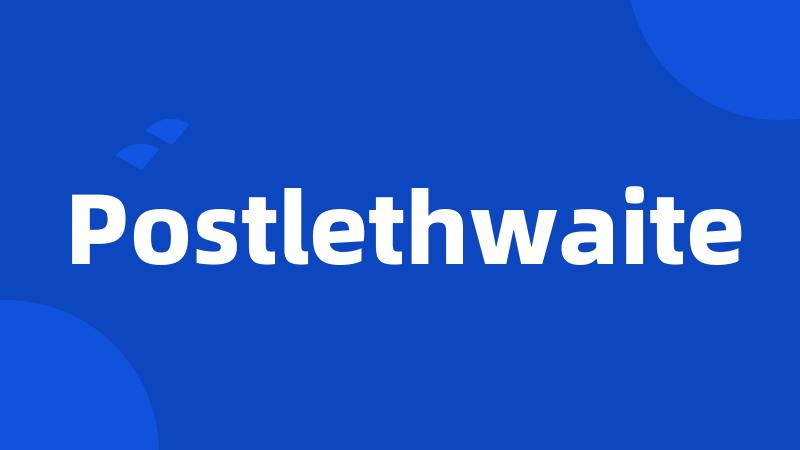 Postlethwaite