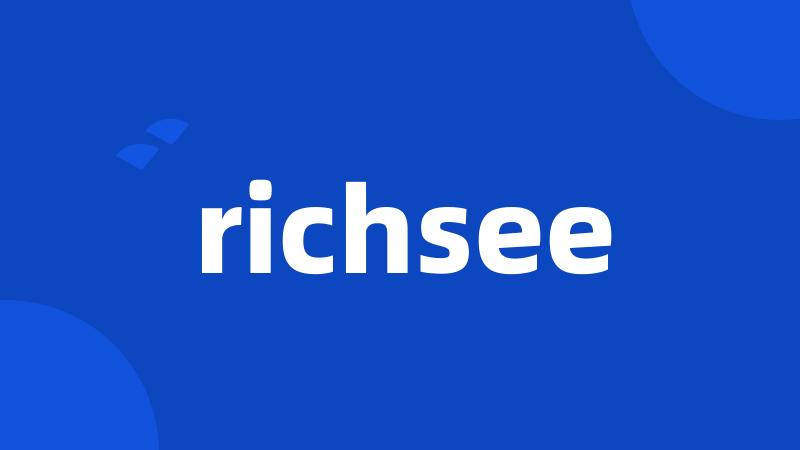 richsee